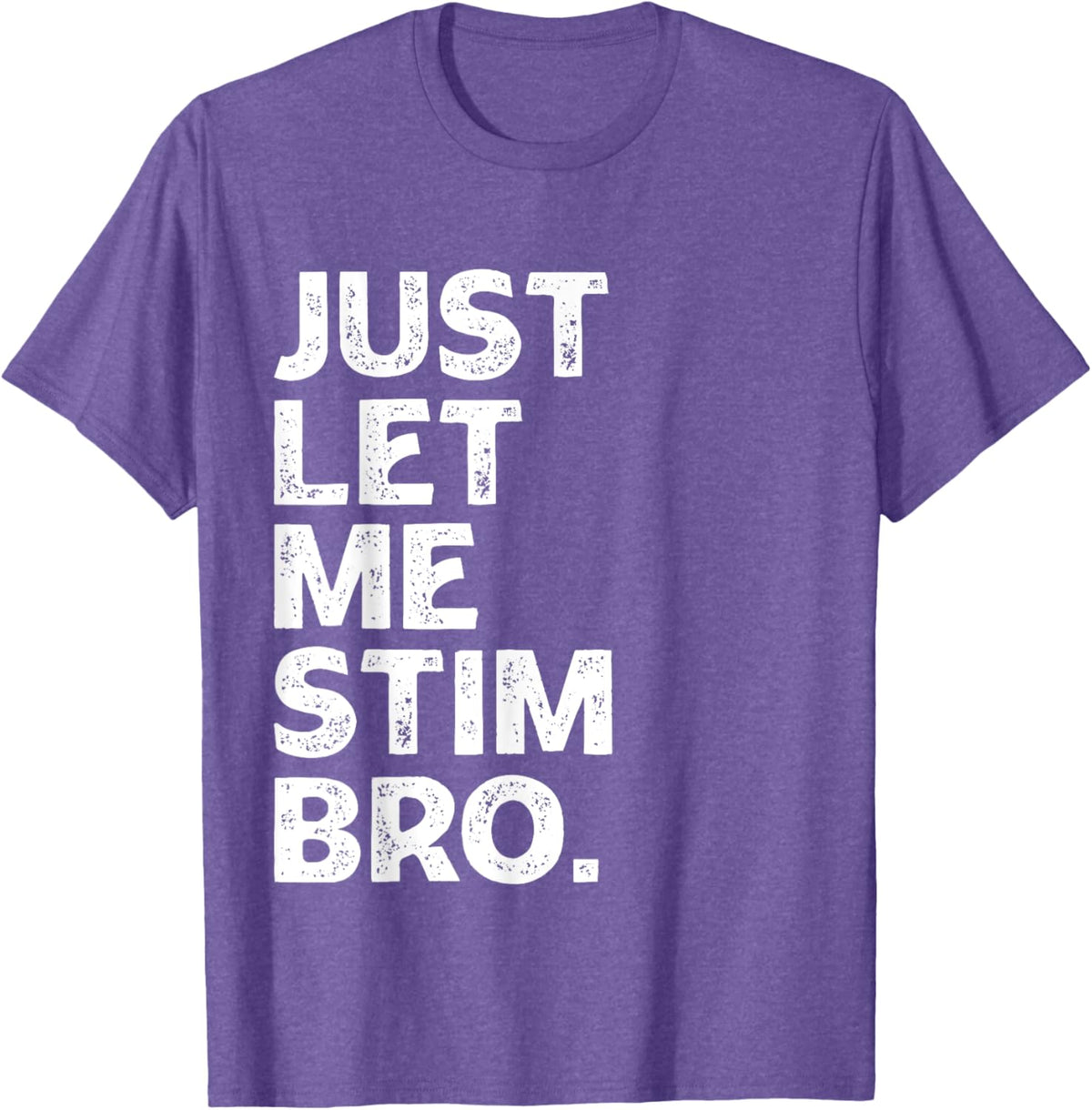 Just Let Me Stim Bro Kids Boys - Autistic Autism Awareness