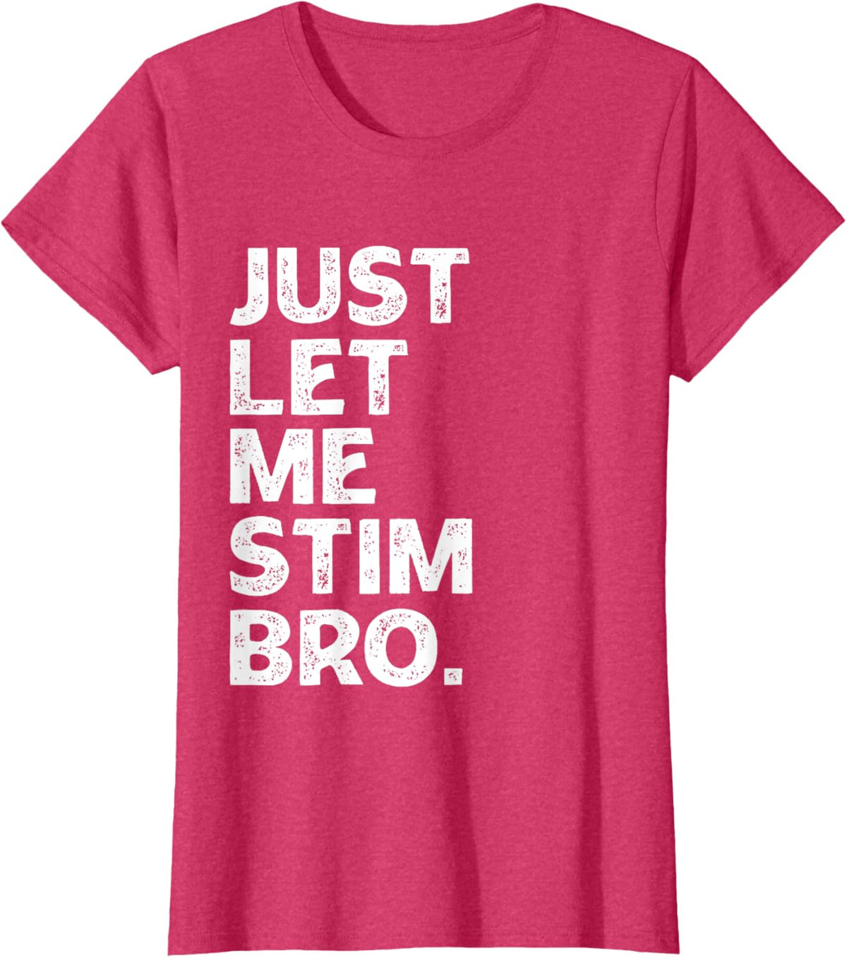 Just Let Me Stim Bro Kids Boys - Autistic Autism Awareness