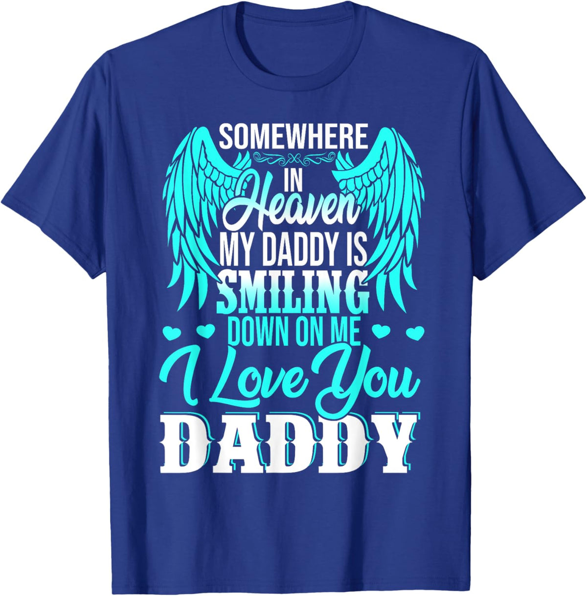 Proud My Daddy In Heaven Happy Father's Day Proud Of Daddy