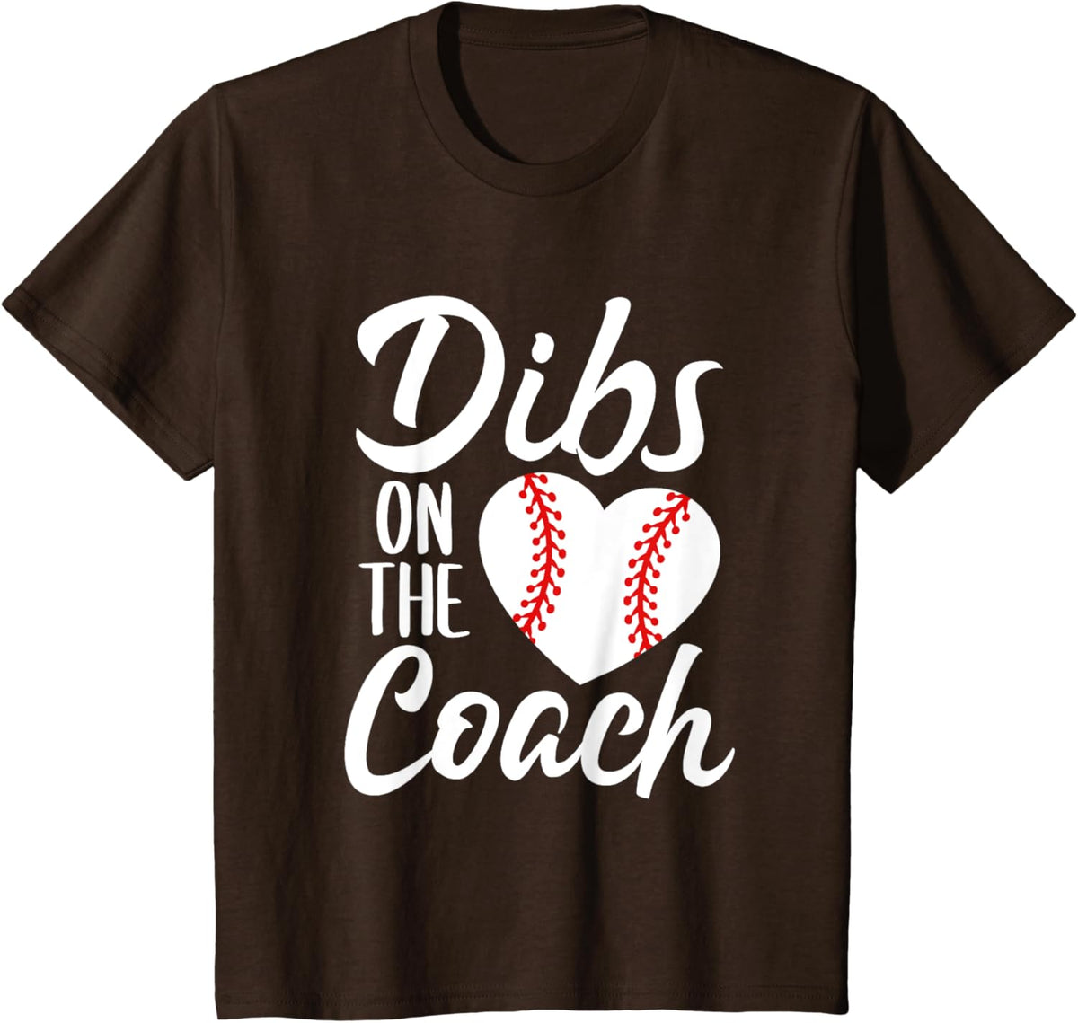 Dibs On The Coach Funny Baseball Heart Cute Mother's Day