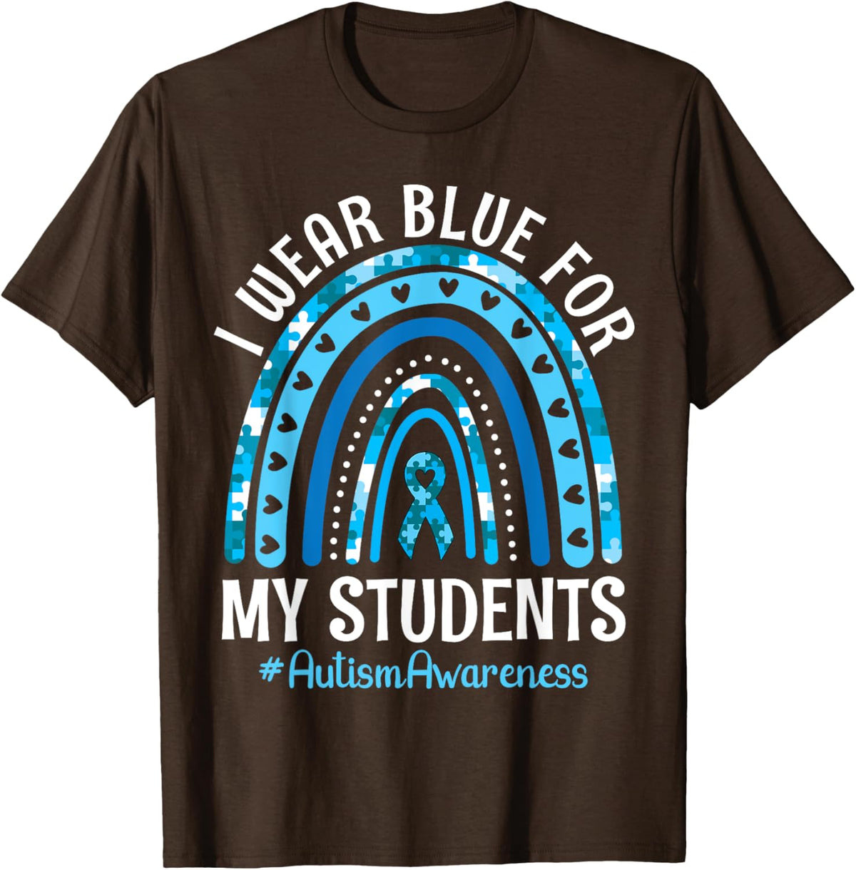 Happy Teacher I Wear Blue For My Students Autism Awareness