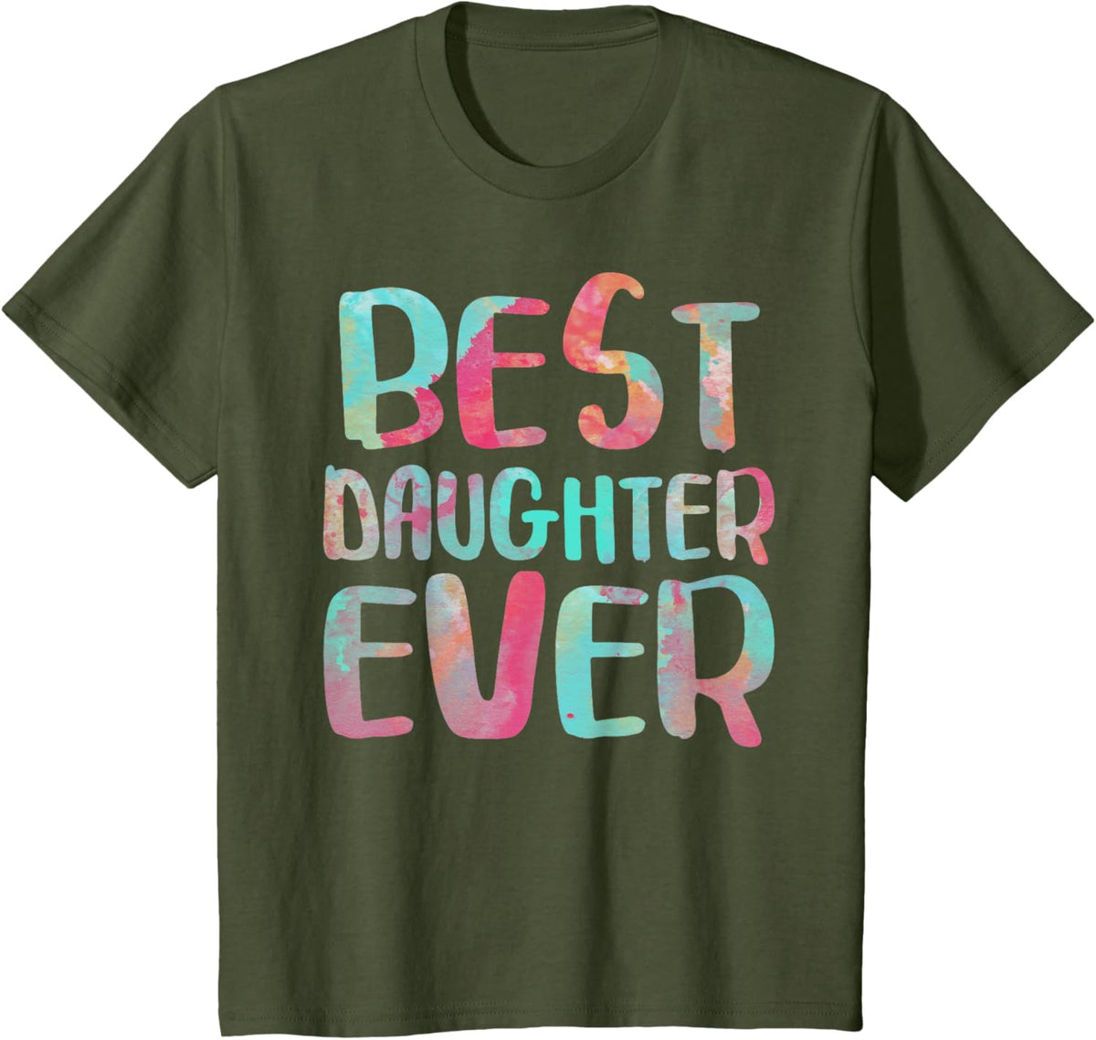 Best Daughter Ever T-Shirt Mother's Day Shirt Mother Shirt