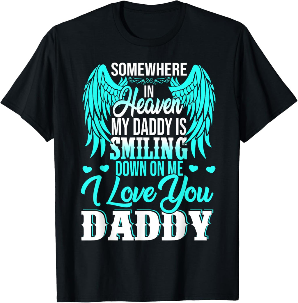 Proud My Daddy In Heaven Happy Father's Day Proud Of Daddy