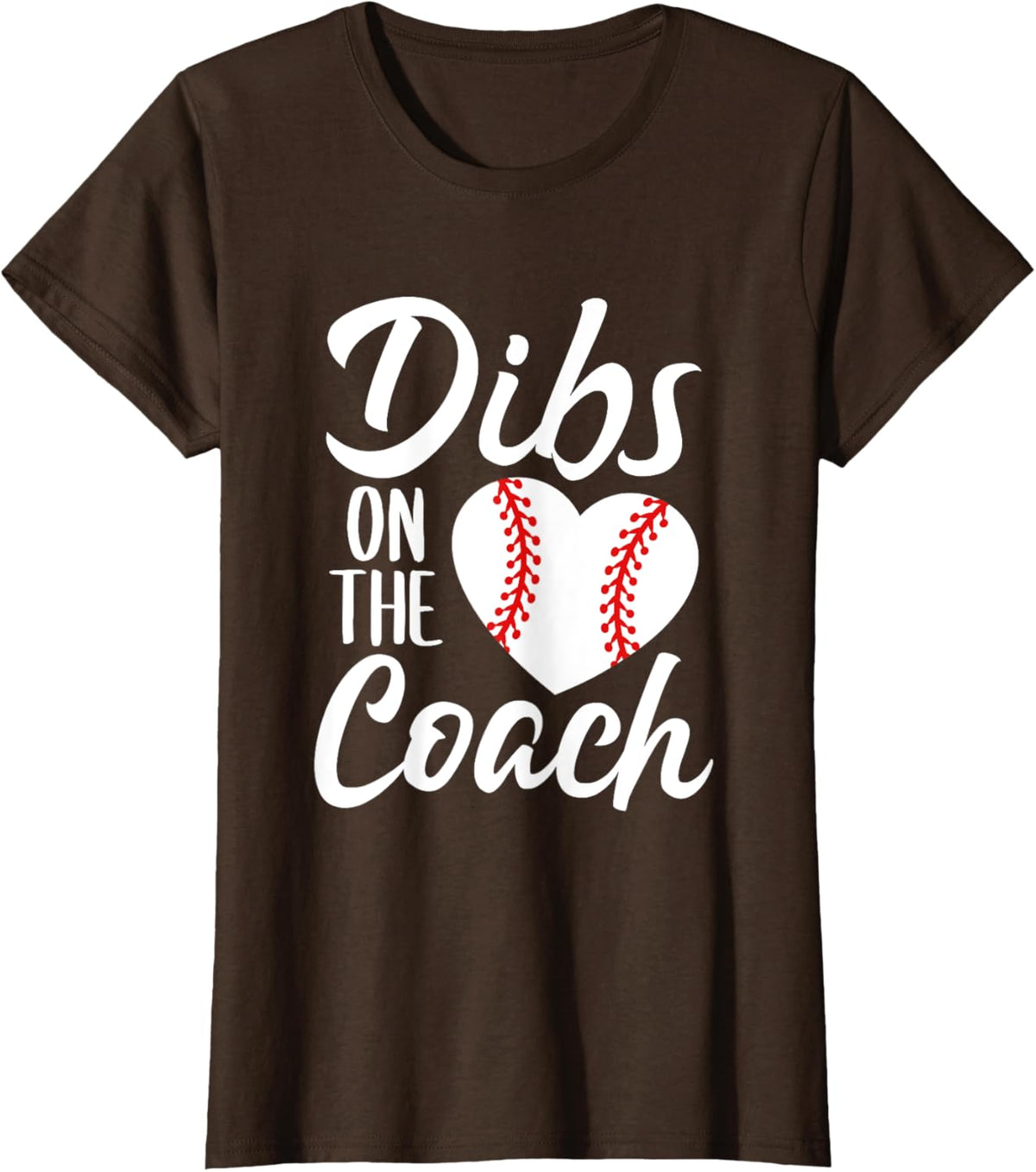 Dibs On The Coach Funny Baseball Heart Cute Mother's Day