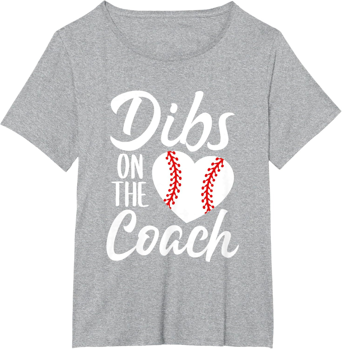 Dibs On The Coach Funny Baseball Heart Cute Mother's Day