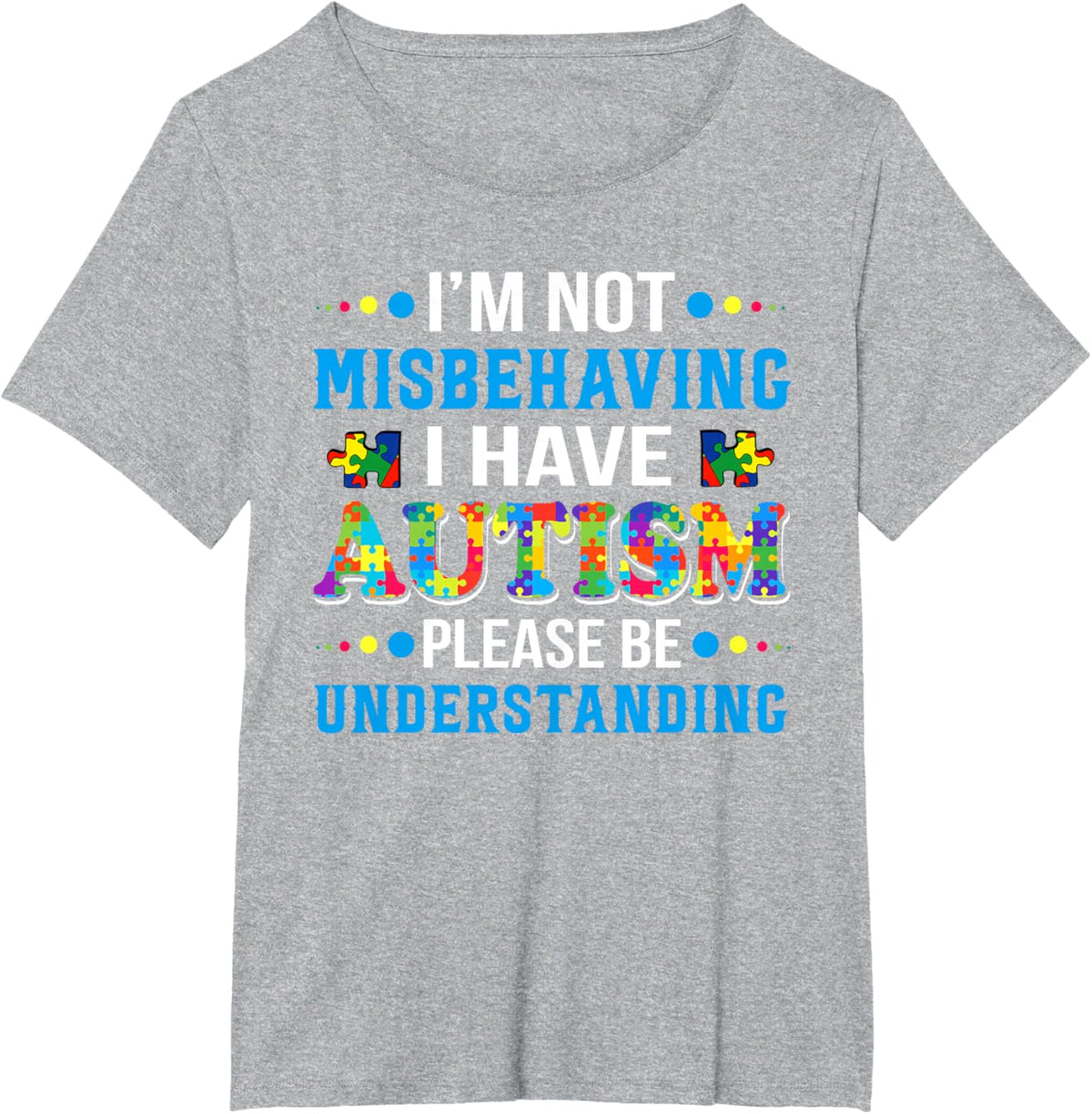 Autism Awareness I'm Not Misbehaving I Have Autism
